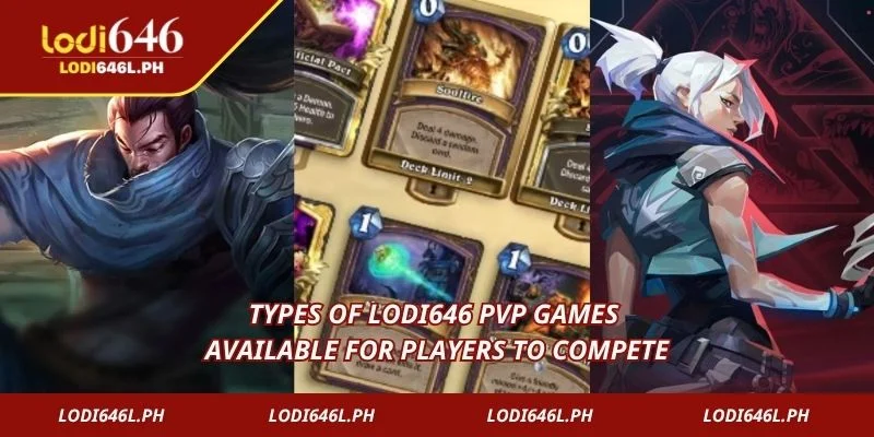 Types of Lodi646 PvP games available for players to compete