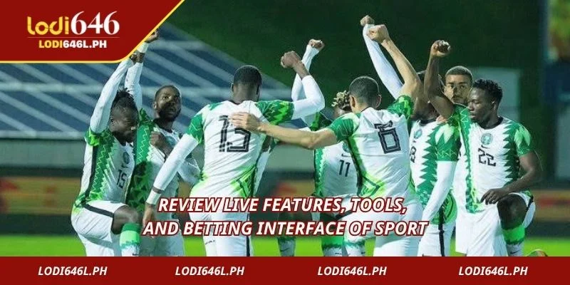 Review live features, tools, and betting interface of sport